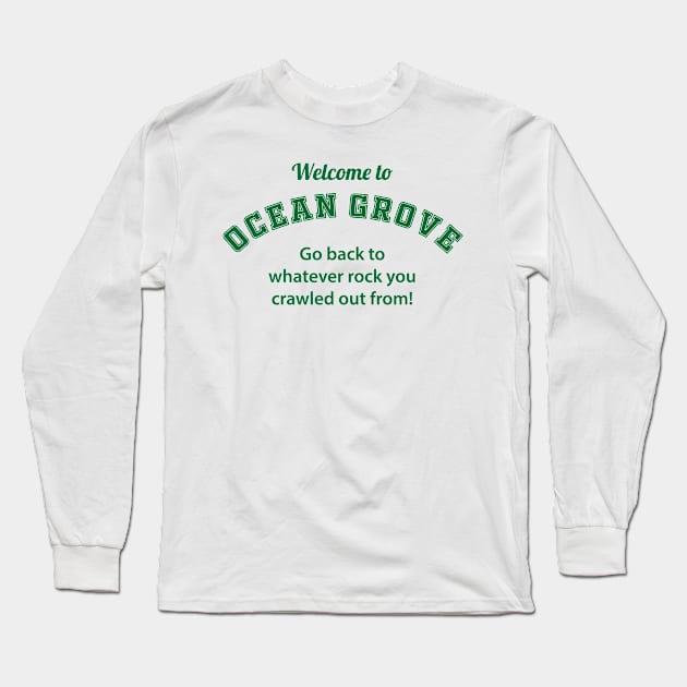 OG Go back to whatever rock Long Sleeve T-Shirt by DADDY DD